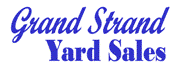 Home of Grand Strand Yard Sales, Myrtle Beach, South Carolina