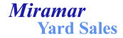 Home of Miramar Yard Sales, Miramar, California