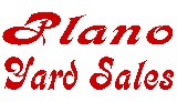 Home of Plano Yard Sales, Plano, Texas