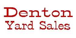 Home of Denton Yard Sales, Denton, Texas